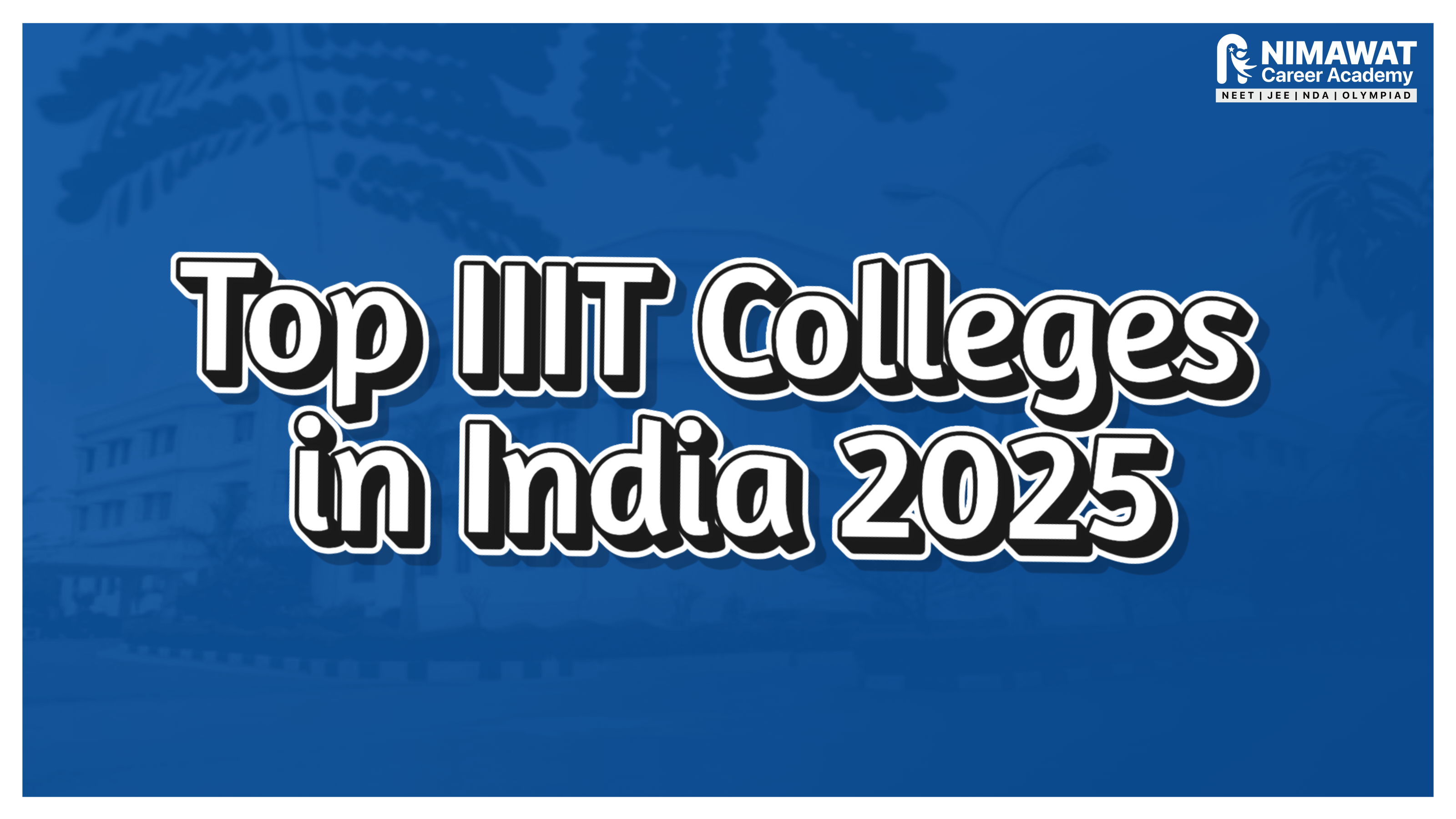 top IIIT colleges in India 2025