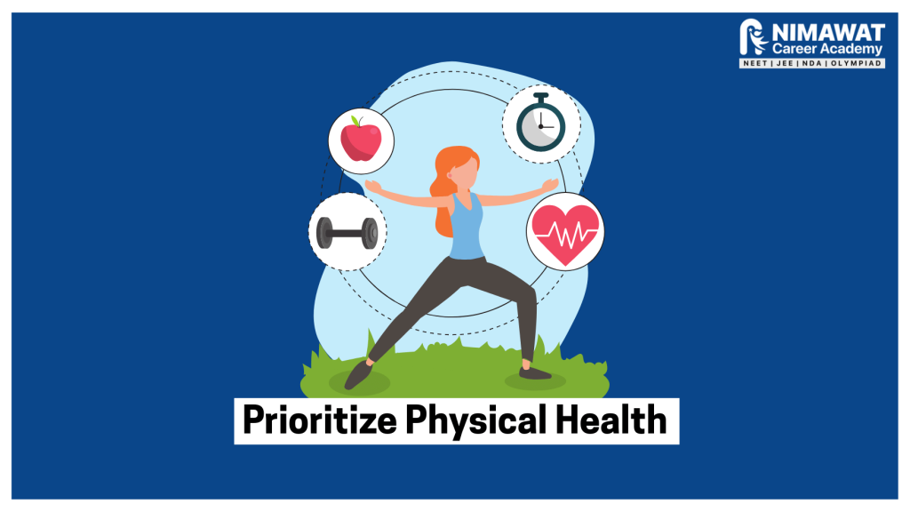 Prioritize Physical Health