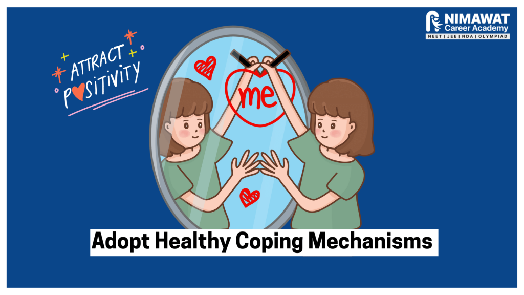Adopt Healthy Coping Mechanisms