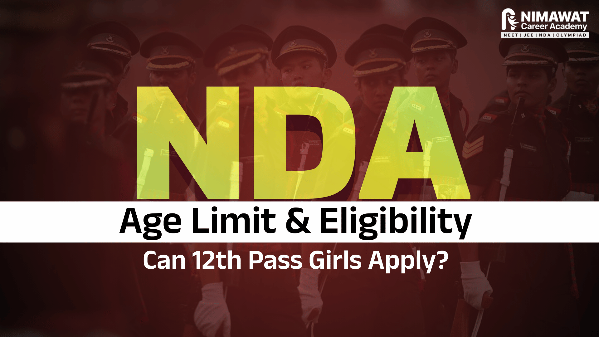 NDA 2025 Age Limit & Eligibility
